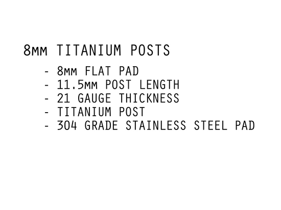8mm Titanium Earring Posts, 11.5mm Length, 21 gauge Nickel Free Hypoallergenic